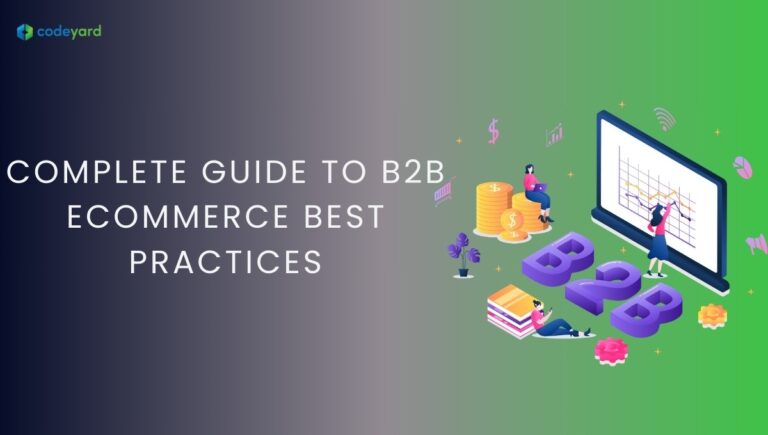 Complete Guide to B2B eCommerce Best Practices